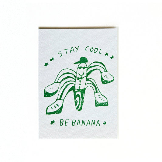 Stay Cool - Be Banana. Pack of 4 Cards